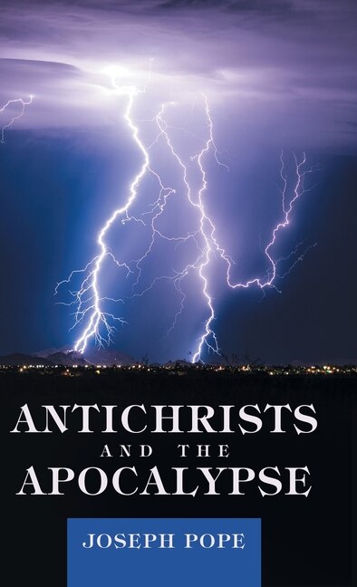 Antichrists And The Apocalypse