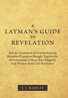 Front cover_A Layman's Guide To Revelation