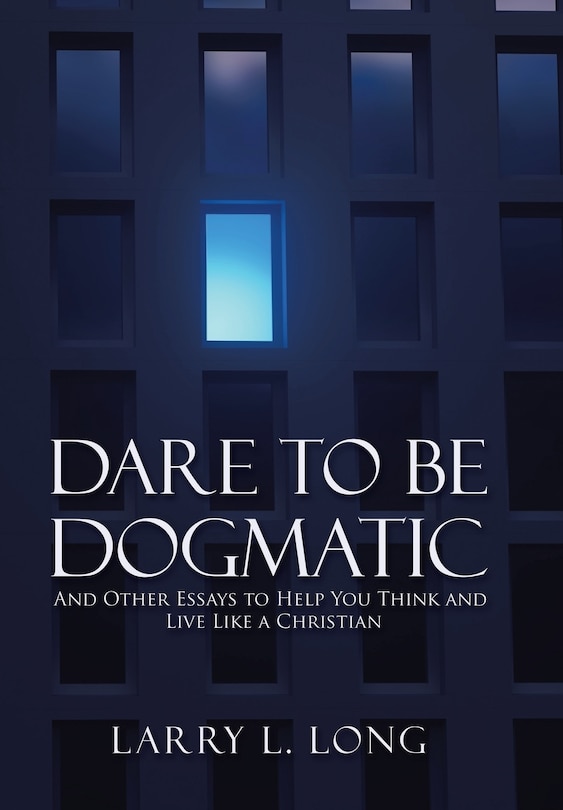 Couverture_Dare To Be Dogmatic