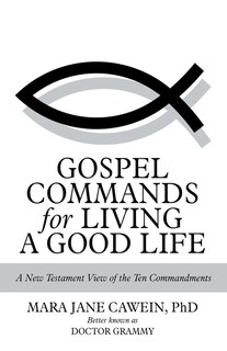 Couverture_Gospel Commands For Living A Good Life
