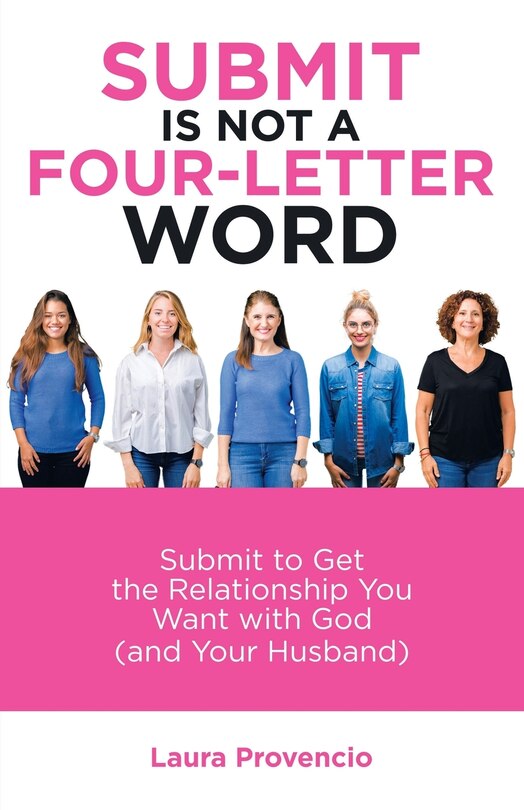 Front cover_Submit Is Not A Four-letter Word