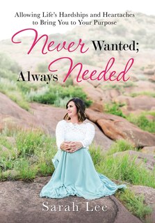 Couverture_Never Wanted; Always Needed
