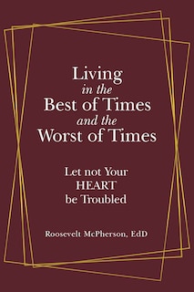 Couverture_Living In The Best Of Times And The Worst Of Times