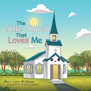 Front cover_The Little Church That Loves Me