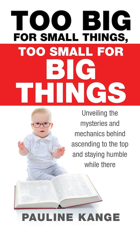 Front cover_Too Big for Small Things, Too Small for Big Things