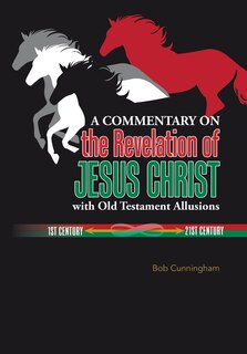Couverture_A Commentary On The Revelation Of Jesus Christ With Old Testament Allusions