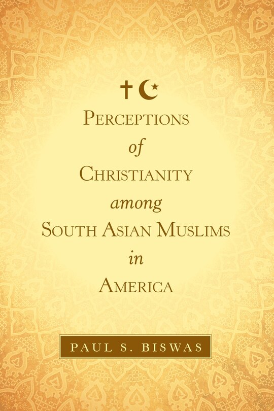 Couverture_Perceptions of Christianity Among South Asian Muslims in America
