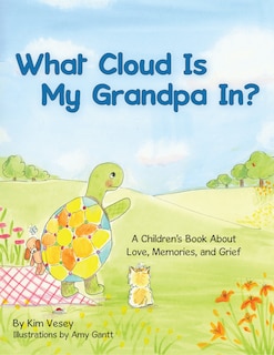 Front cover_What Cloud Is My Grandpa In?