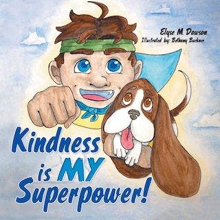 Couverture_Kindness Is My Superpower!