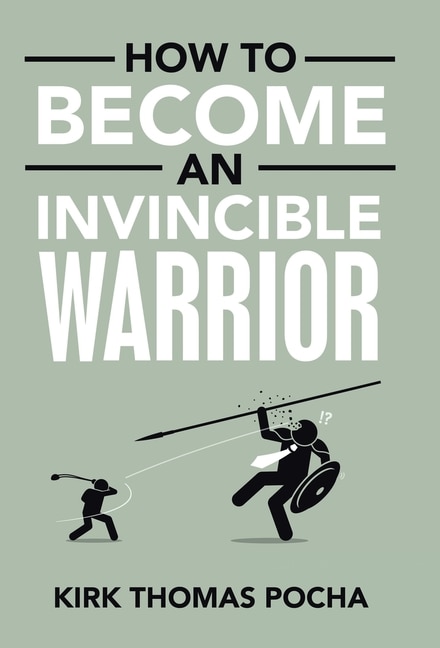 Front cover_How To Become An Invincible Warrior
