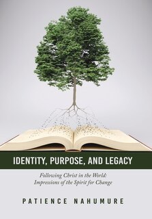 Front cover_Identity, Purpose, and Legacy