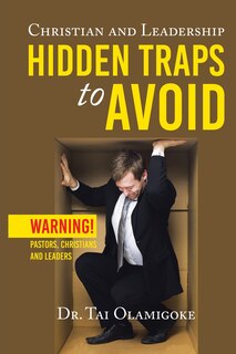 Front cover_Christian and Leadership Hidden Traps to Avoid