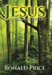 Front cover_Jesus An Abundance Of Life
