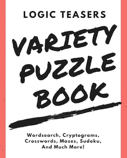 Couverture_Logic Teasers Variety Puzzle Book