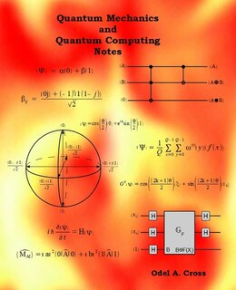 Front cover_Quantum Mechanics and Quantum Computing Notes