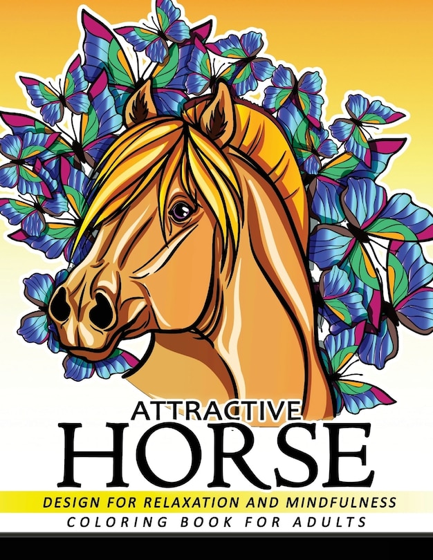 Attractive Horse Coloring Books for Adults: Adult Coloring Book