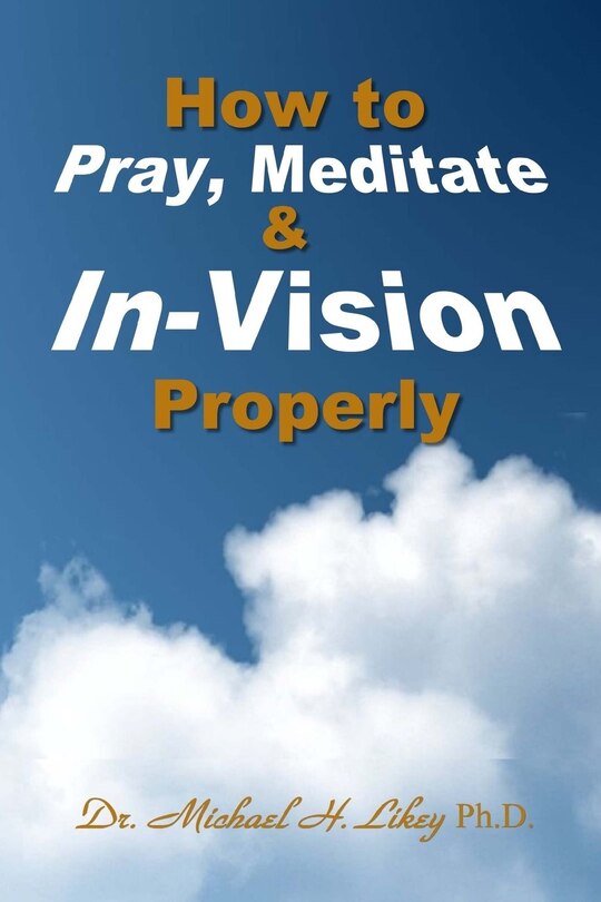 Couverture_How to Pray, Meditate, & In-Vision Properly