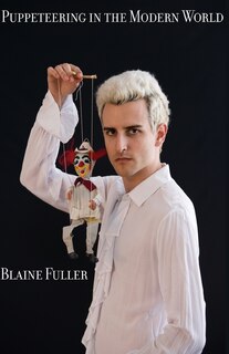 Front cover_Puppeteering in the Modern World