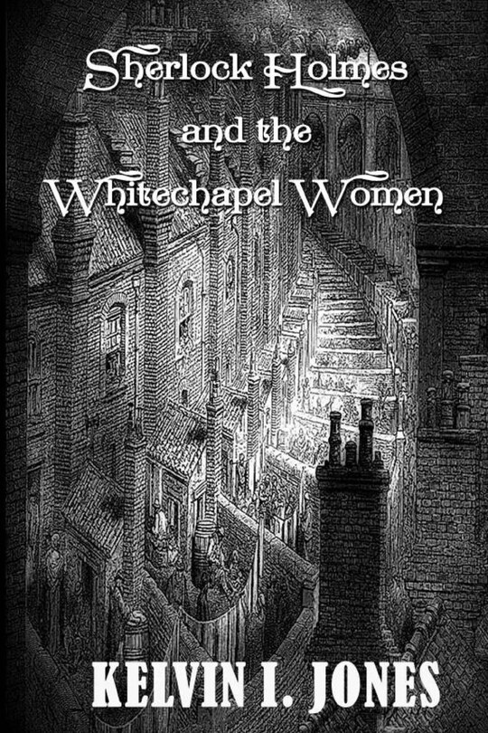 Couverture_Sherlock Holmes and the Whitechapel Women