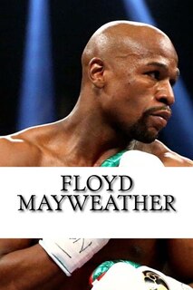 Front cover_Floyd Mayweather
