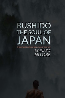 Front cover_Bushido, The Soul of Japan