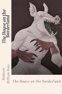 Front cover_The House on the Borderland