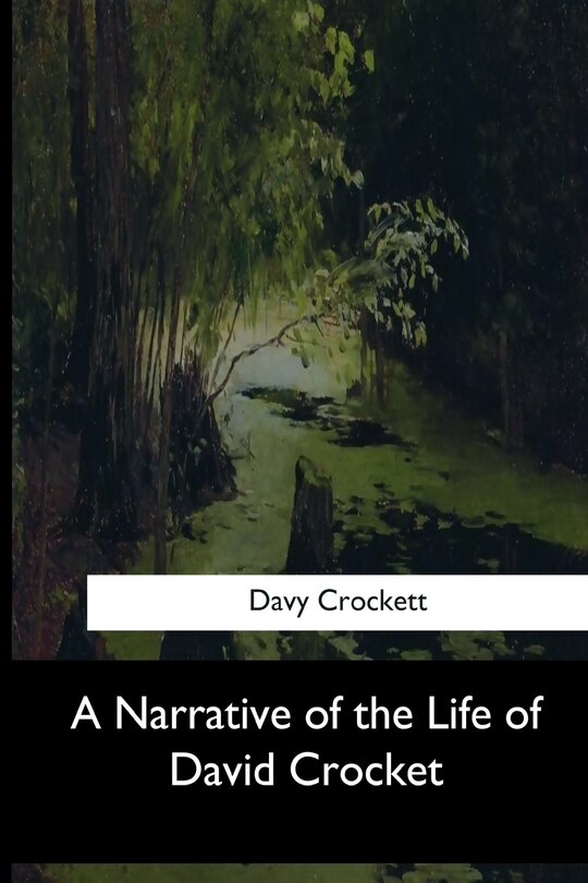 Couverture_A Narrative of the Life of David Crocket