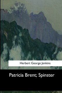 Couverture_Patricia Brent, Spinster