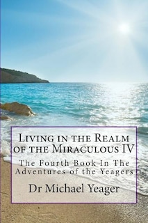 Couverture_Living in the Realm of the Miraculous IV