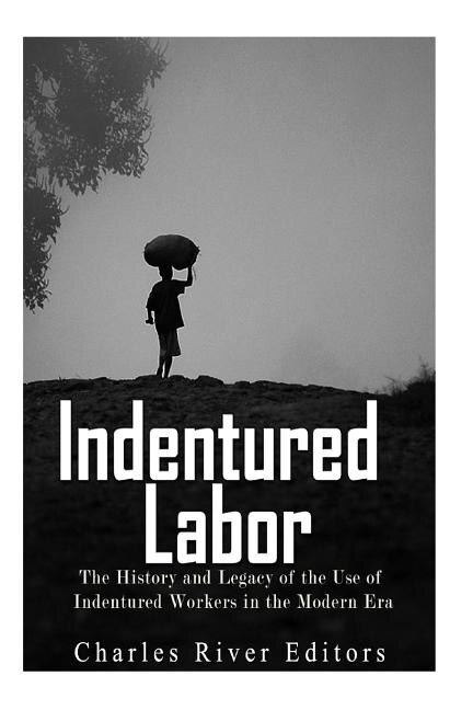 Front cover_Indentured Labor