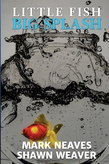 Front cover_Little Fish, Big Splash