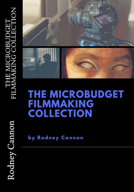 Front cover_The MicroBudget Filmmaking Collection