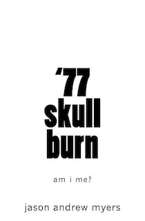 Front cover_'77 skullburn (white cover)