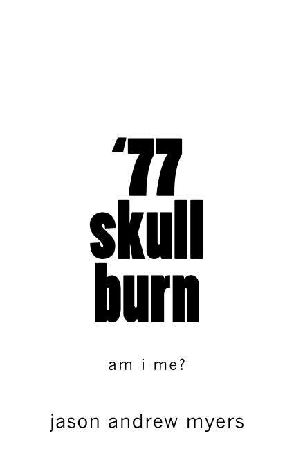 Front cover_'77 skullburn (white cover)