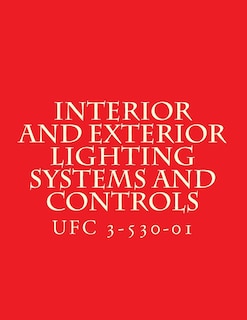 Front cover_Interior and Exterior Lighting Systems and Controls UFC 3-530-01