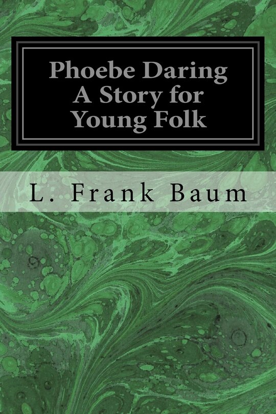 Couverture_Phoebe Daring A Story for Young Folk