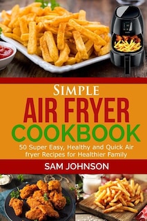 Front cover_Simple Air Fryer cookbook