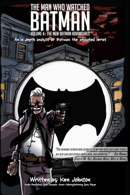 Front cover_The Man Who Watched Batman Vol. 4
