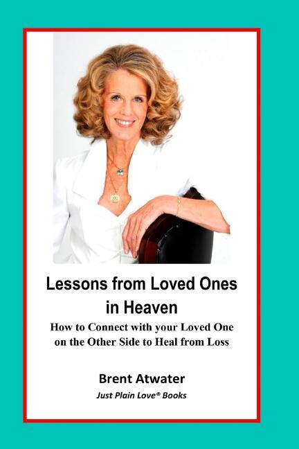 Front cover_Lessons from Loved Ones in Heaven