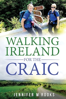 Walking Ireland for the Craic