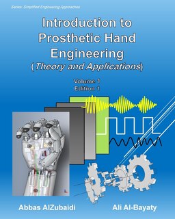Front cover_Introduction to Prosthetic Hand Engineering (Theory and Applications)