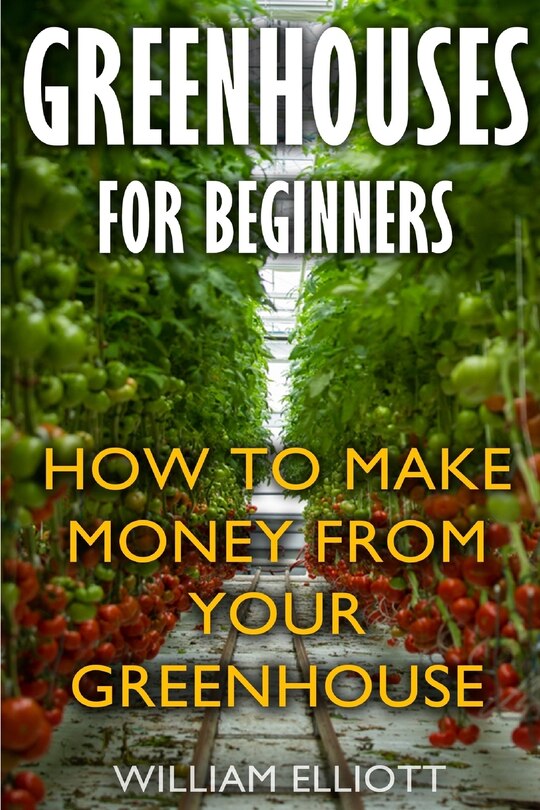 Front cover_Greenhouses For Beginners