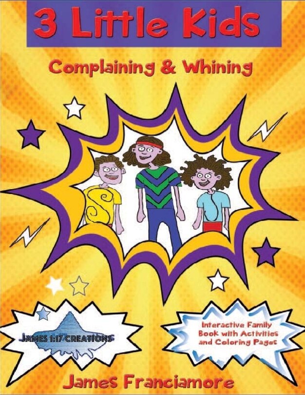 3 Little Kids: Complaining and Whining