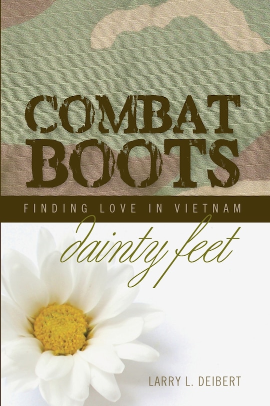 Front cover_Combat Boots dainty feet Finding Love In Vietnam