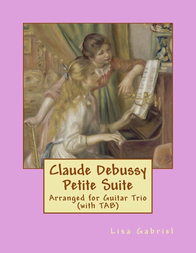 Front cover_Claude Debussy Petite Suite for Guitar Trio (with TAB)