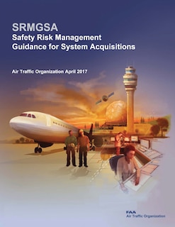 Front cover_Safety Risk Management Guidance for System Acquisitions