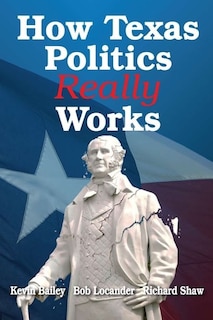 Couverture_How Texas Politics Really Works
