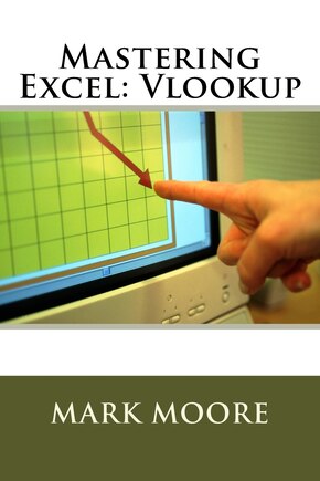 Mastering Excel: Vlookup