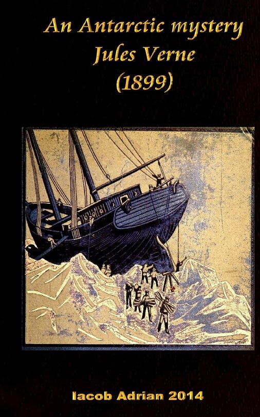 Couverture_An Antarctic mystery Jules Verne (1899)