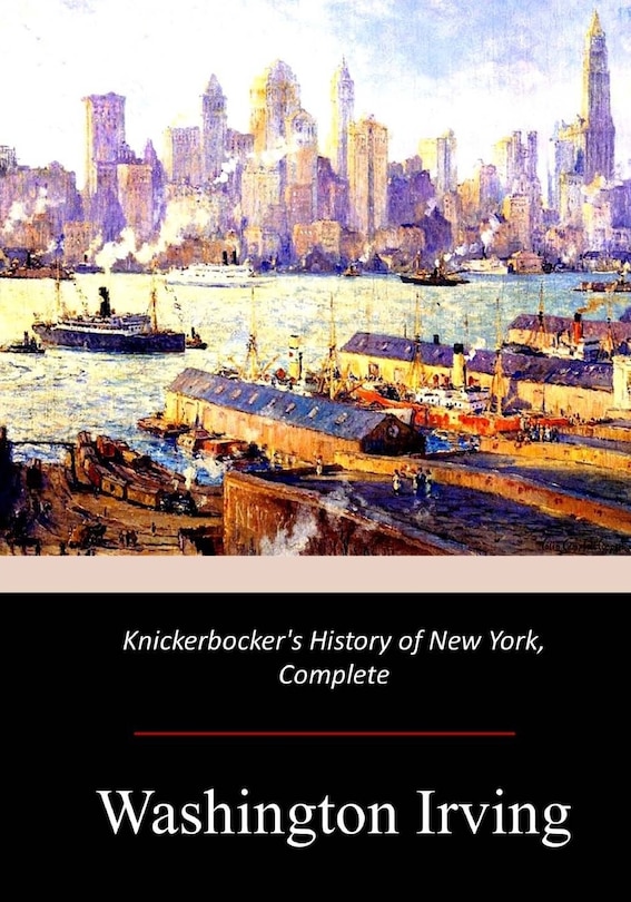 Front cover_Knickerbocker's History of New York, Complete